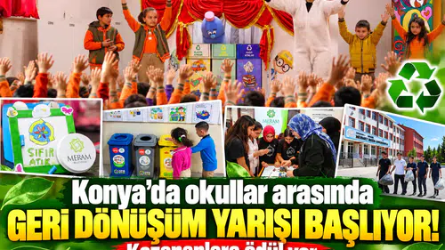 Konya’da okullar arasında geri dönüşüm yarışı başlıyor! Kazananlara ödül var