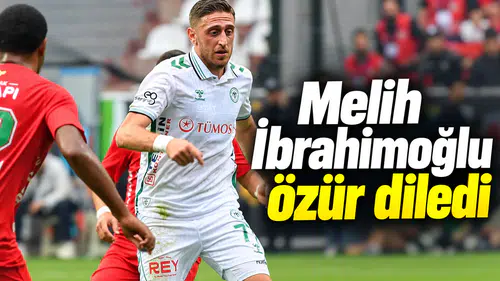 Konyasporlu Melih, taraftarlardan özür diledi