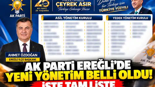 AK Parti Ereğli’de yeni yönetim belli oldu! İşte tam liste…