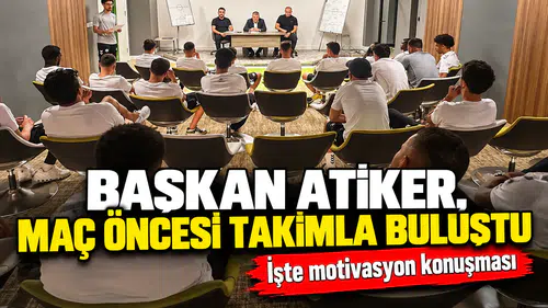 Konyaspor'da Başkan Atiker, kritik maç öncesi takımla toplantı yaptı! İşte motivasyon konuşması