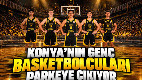 Konya’nın genç basketbolcuları parkeye çıkıyor