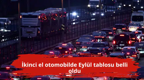 İkinci el otomobilde Eylül tablosu belli oldu