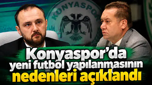 Konyaspor’da yeni futbol yapılanması anlatıldı! Rotasyon diye bir şey var…
