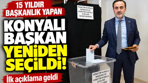 15 yıldır başkanlık yapan Konyalı Başkan yeniden seçildi! İlk açıklama geldi