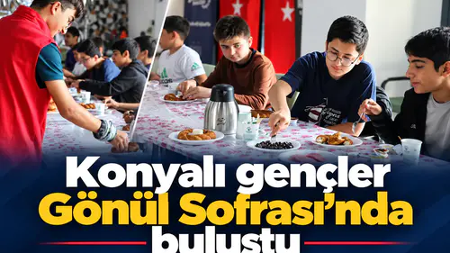 Konyalı gençler Gönül Sofrası’nda buluştu