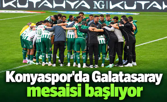 Konyaspor'da gözler Galatasaray maçında