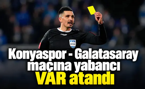 Konyaspor - Galatasaray maçına Avusturyalı hakem atandı