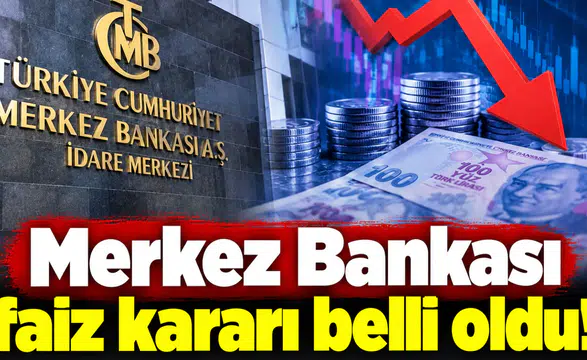 Merkez Bankası faiz kararı belli oldu!