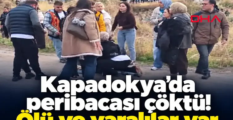 Kapadokya’da peribacası çöktü! Ölü ve yaralılar var