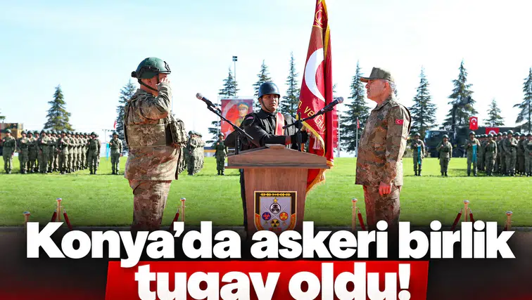 Konya’da askeri birlik tugay oldu!