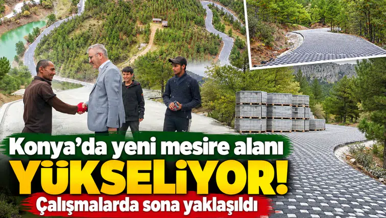 Konya’da yeni mesire alanı yükseliyor! Çalışmalarda sona yaklaşıldı
