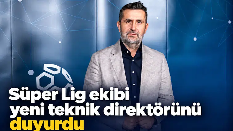 Süper Lig ekibi, yeni teknik direktörünü duyurdu