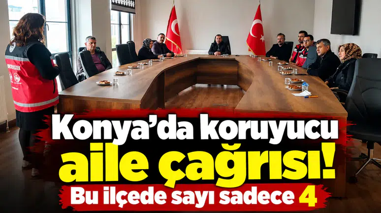 Konya’da koruyucu aile çağrısı! Bu ilçede sayı sadece 4