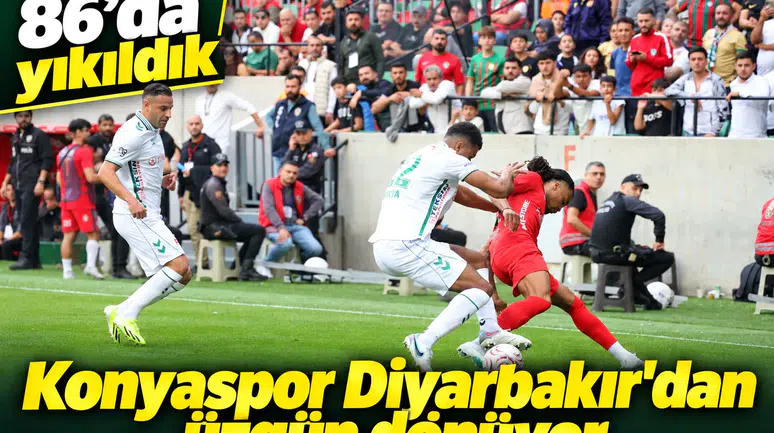 Konyaspor, Diyarbakır’dan üzgün dönüyor! 86'da yıkıldık