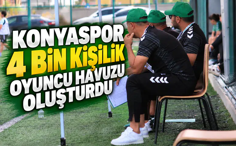 Konyaspor’dan dünyanın her yerinde yetenek taraması! 4 bin kişilik oyuncu havuzu