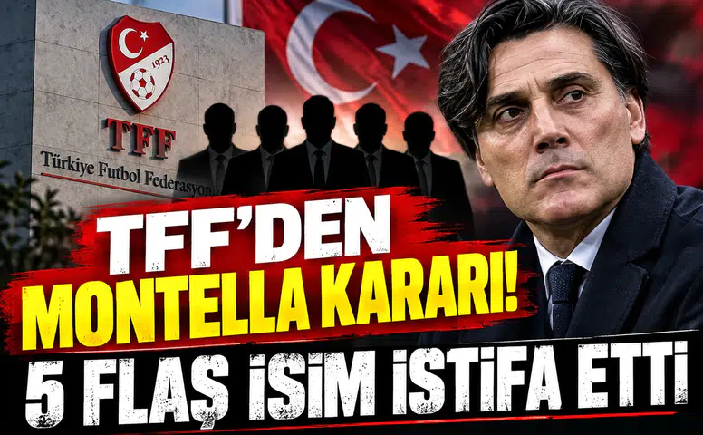 TFF’den Montella kararı! 5 flaş isim istifa etti