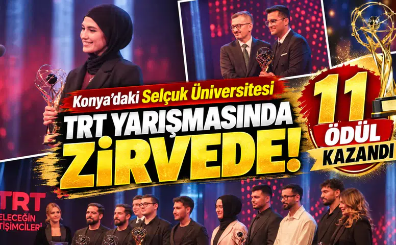 Konya’daki Selçuk Üniversitesi TRT yarışmasında zirvede! 11 ödül kazandı