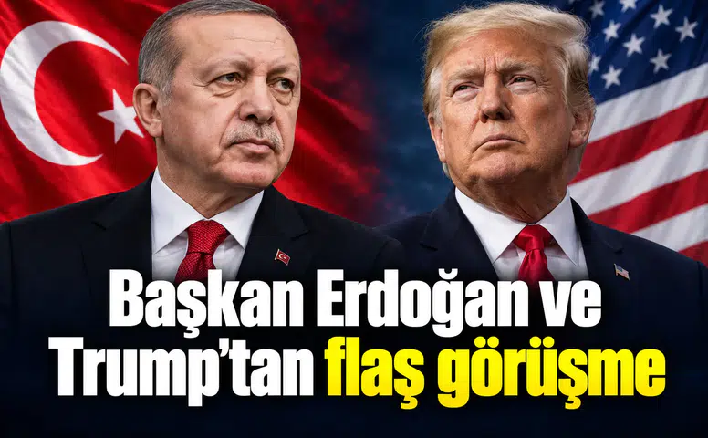 Başkan Erdoğan ve Trump’tan flaş görüşme