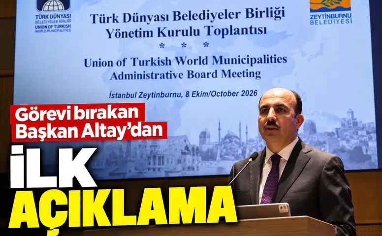 Görevi bırakan Başkan Altay’dan ilk açıklama