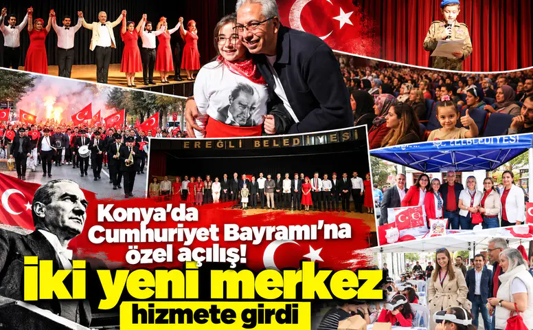 Konya’da Cumhuriyet Bayramı’na özel açılış! İki yeni merkez hizmete girdi