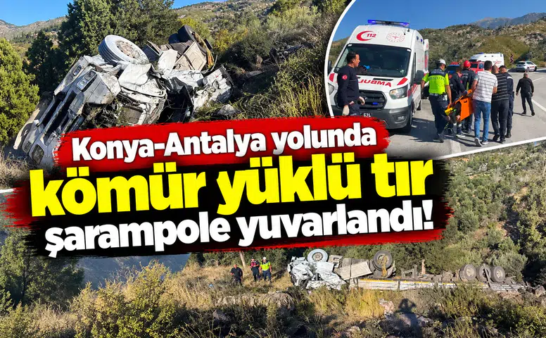 Konya-Antalya yolunda kömür yüklü tır şarampole yuvarlandı!