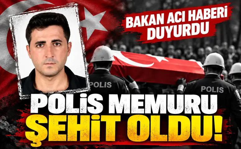 Polis memuru şehit oldu! Bakan acı haberi duyurdu