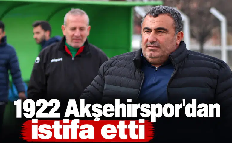 1922 Akşehirspor'da teknik direktör istifası