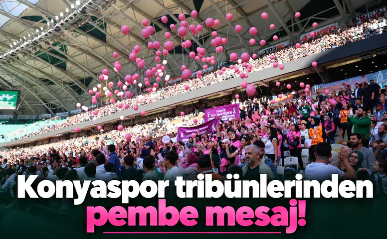 Konyaspor tribünlerinden pembe mesaj!