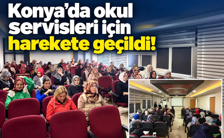 Konya’da okul servisleri için harekete geçildi