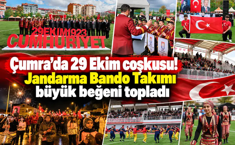 Çumra’da 29 Ekim coşkusu! Jandarma Bando Takımı büyük beğeni topladı
