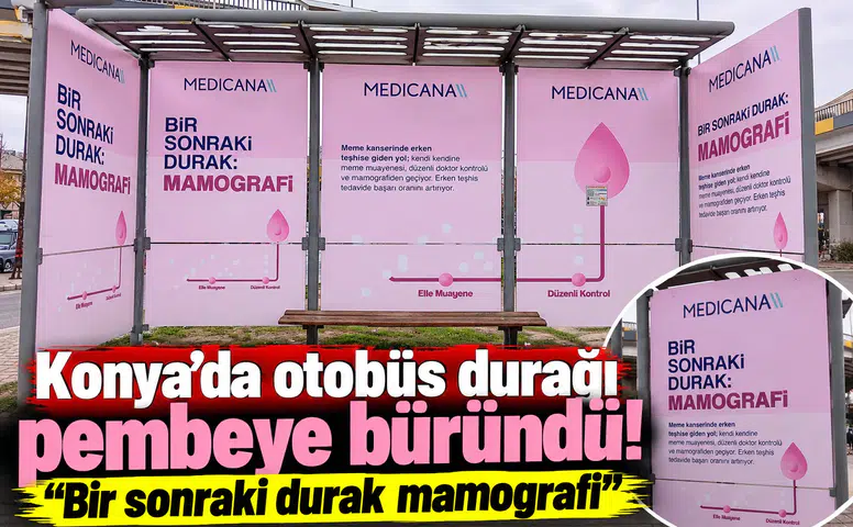 Konya’da otobüs durağı pembeye büründü! “Bir sonraki durak mamografi”