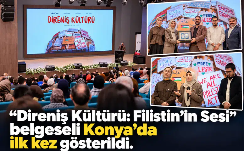 “Direniş Kültürü: Filistin’in Sesi” belgeseli Konya’da ilk kez gösterildi
