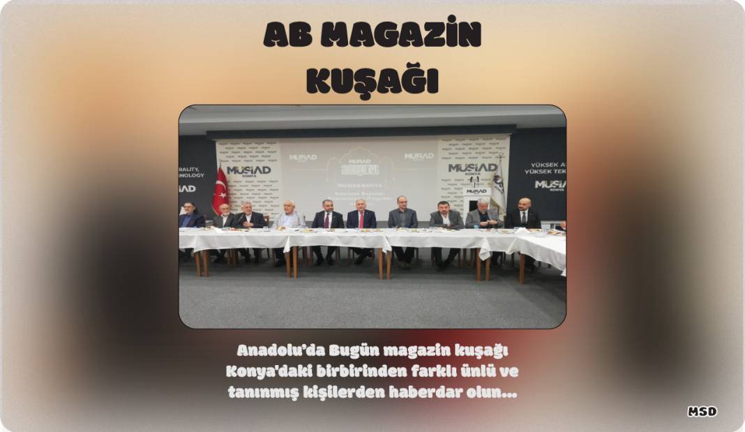 10-nisan-magazin-kusaginda-konya-haberler-mertsahin-demircioglu.png